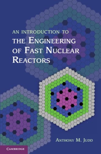 An Introduction to the Engineering of Fast Nuclear Reactors