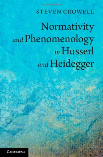 Normativity and Phenomenology in Husserl and Heidegger