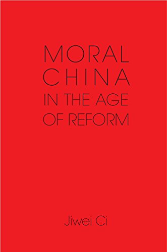 Moral China in the Age of Reform