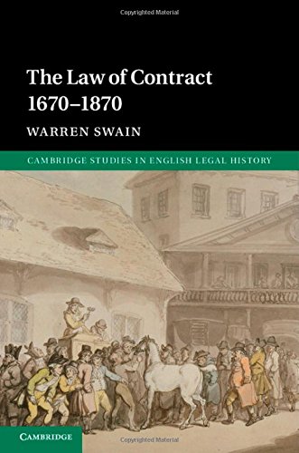The Law of Contract 1670-1870
