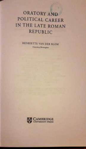 Oratory and Political Career in the Late Roman Republic