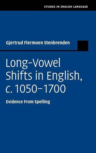 Long-Vowel Shifts in English, C.1050-1700