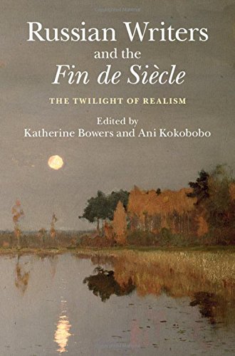 Russian Writers and the Fin de Si�cle