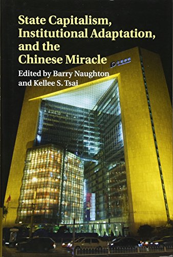 State Capitalism, Institutional Adaptation, and the Chinese Miracle