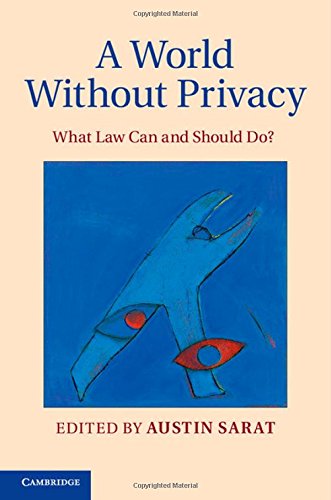 A World Without Privacy