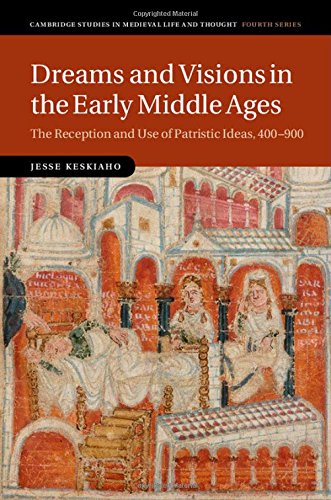 Dreams and Visions in the Early Middle Ages