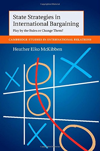 State Strategies in International Bargaining