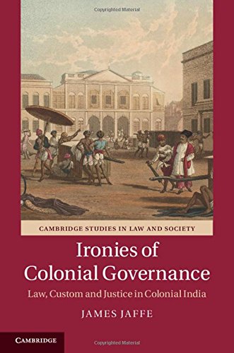 Ironies of Colonial Governance