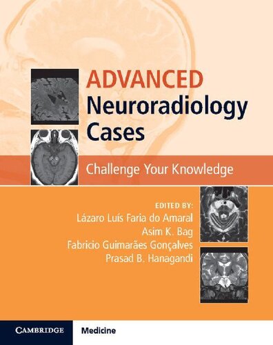 Advanced Neuroradiology Cases