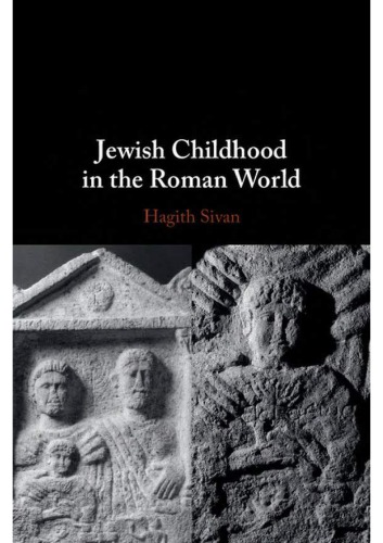 Jewish Childhood in the Roman World