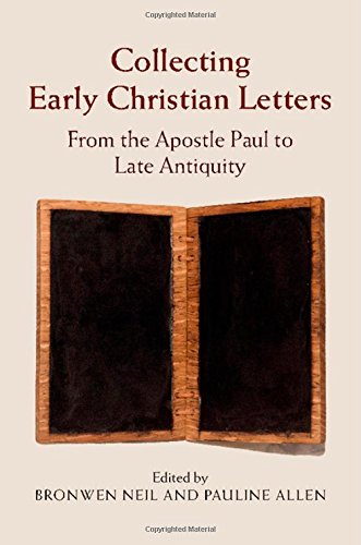 Collecting Early Christian Letters