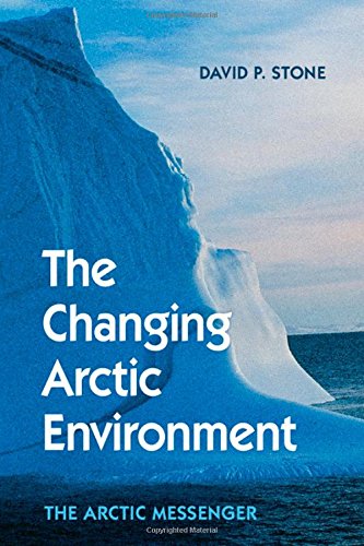 The Changing Arctic Environment