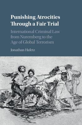 Punishing Atrocities Through a Fair Trial