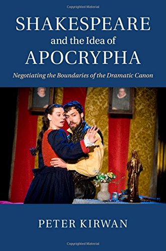 Shakespeare and the Idea of Apocrypha