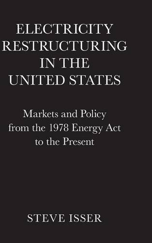 Electricity Restructuring in the United States