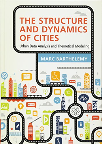 The Structure and Dynamics of Cities