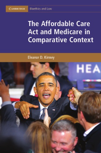 The Affordable Care ACT and Medicare in Comparative Context
