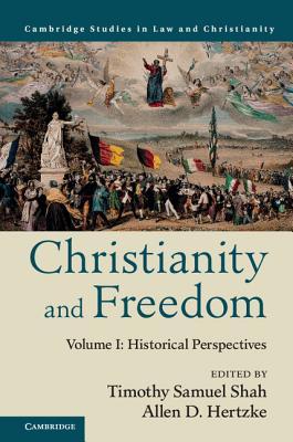 Christianity and Freedom, Volume 1