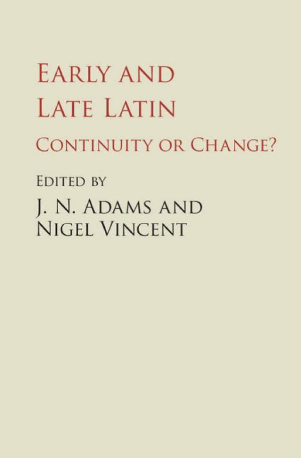 Early and Late Latin