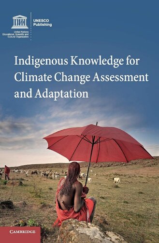 Indigenous Knowledge for Climate Change Assessment and Adaptation