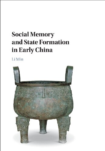 Social Memory and State Formation in Early China