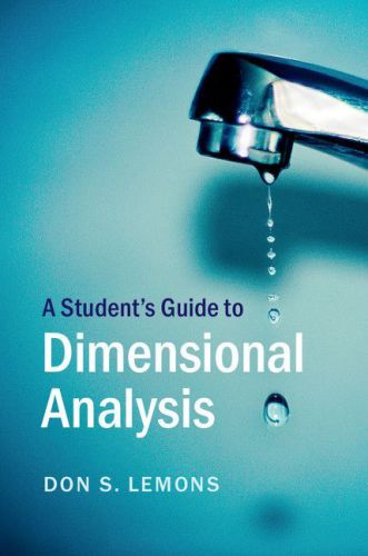 A Student's Guide to Dimensional Analysis