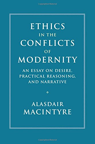 Ethics in the Conflicts of Modernity