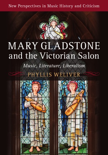 Mary Gladstone and the Victorian Salon