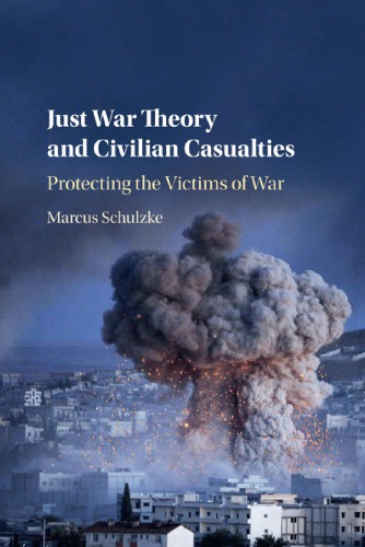 Just War Theory and Civilian Casualties