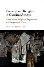 Comedy and Religion in Classical Athens