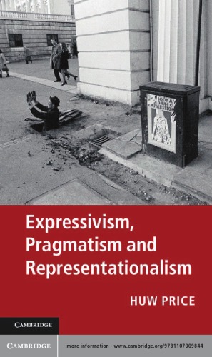 Expressivism, Pragmatism and Representationalism.