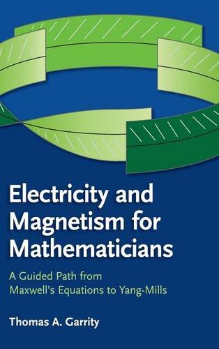 Electricity and Magnetism for Mathematicians