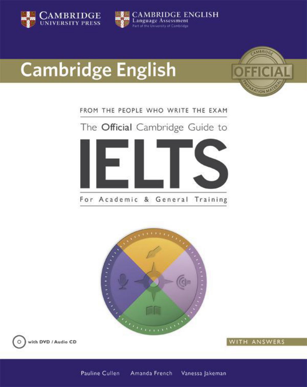 The Official Cambridge Guide To Ielts Student's Book With Answers With Dvd Rom