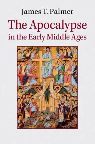 The Apocalypse in the Early Middle Ages