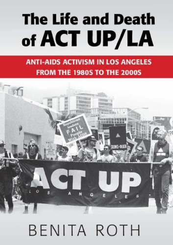 The Life and Death of ACT Up/La
