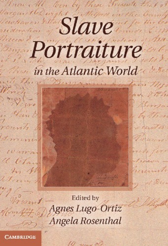 Slave Portraiture in the Atlantic World