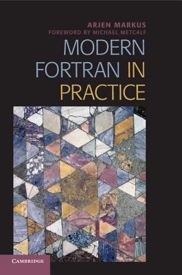 Modern Fortran in Practice