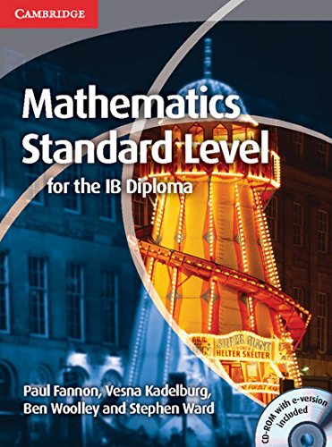 Mathematics for the IB Diploma Standard Level with CD-ROM