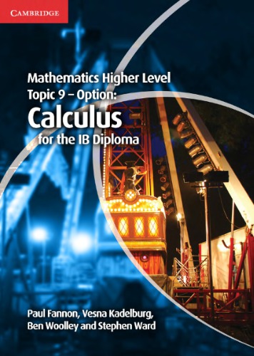 Mathematics Higher Level for the Ib Diploma Option Topic 9 Calculus