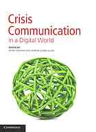 Crisis Communication in a Digital World