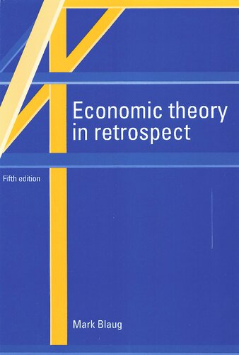 Economic Theory in Retrospect