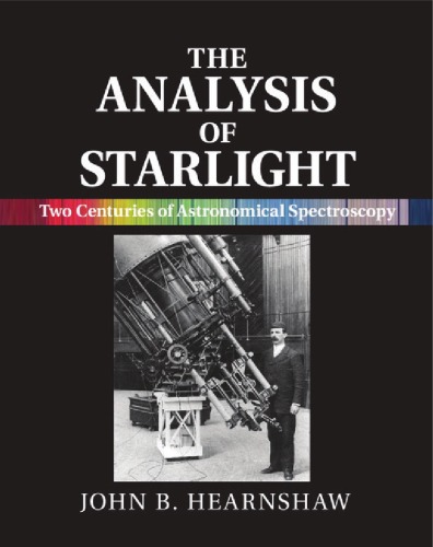 The analysis of starlight : two centuries of astronomical spectroscopy