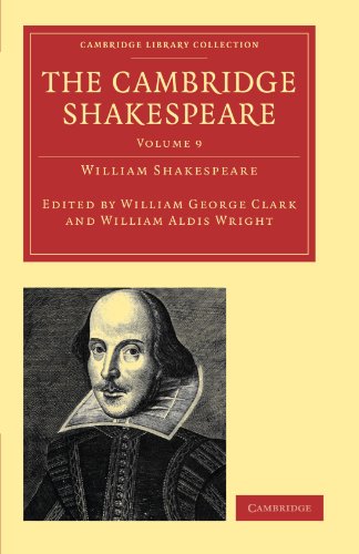 The Cambridge Shakespeare - Volume 9