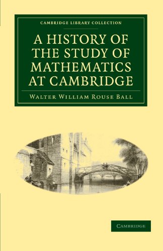 A History of the Study of Mathematics at Cambridge