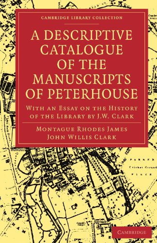 A Descriptive Catalogue of the Manuscripts in the Library of Peterhouse