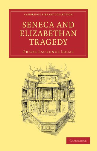 Seneca and Elizabethan Tragedy