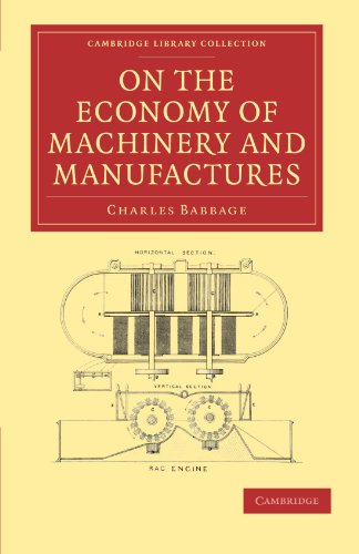 On the Economy of Machinery and Manufactures