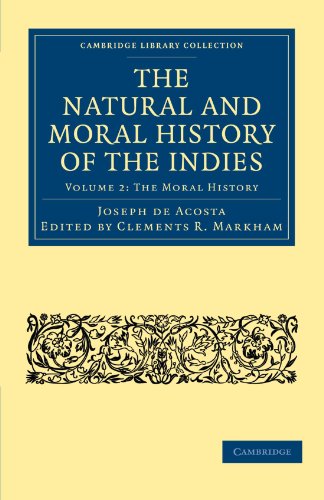 The Natural and Moral History of the Indies