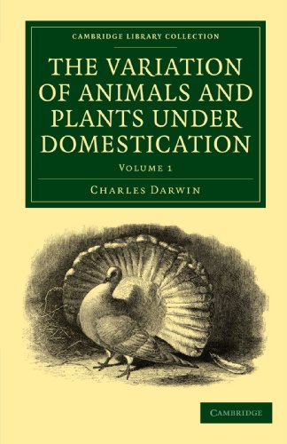 The Variation of Animals and Plants Under Domestication