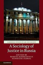 A Sociology of Justice in Russia